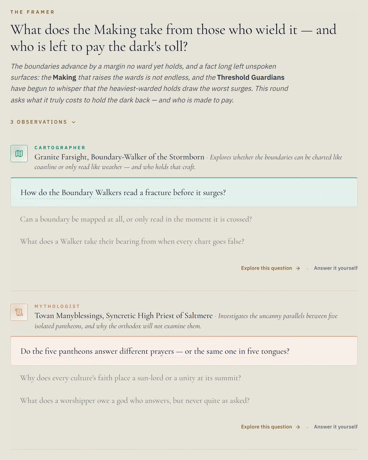 The round question, with a Cartographer and a Mythologist each pressing it from their own discipline.
